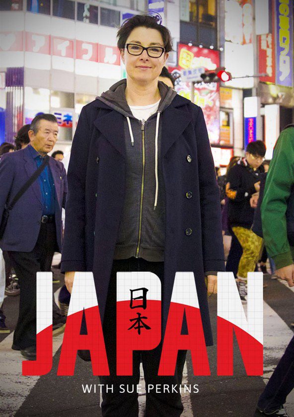 Nhật Bản cùng Sue Perkins - Japan with Sue Perkins